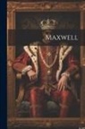 Anonymous - Maxwell