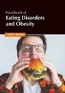 Carlyle Bennet - Handbook of Eating Disorders and Obesity