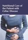 Hervey Weiss - Nutritional Care of the Patient with Celiac Disease