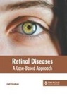 Judi Graham - Retinal Diseases: A Case-Based Approach