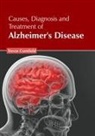 Trevor Cornfield - Causes, Diagnosis and Treatment of Alzheimer's Disease