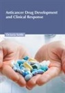 Octavia Settle - Anticancer Drug Development and Clinical Response