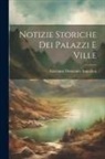 Giovanni Domenito Anguillesi - Notizie Storiche dei Palazzi e Ville