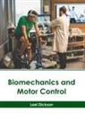 Lael Dickson - Biomechanics and Motor Control
