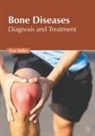 Dan Heller - Bone Diseases: Diagnosis and Treatment