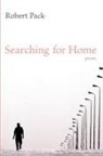 Robert Pack - Searching for Home