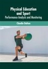 Claudia Dalton - Physical Education and Sport: Performance Analysis and Monitoring