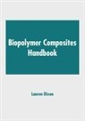 Lauren Dixon - Biopolymer Composites Handbook