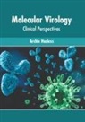 Archie Harless - Molecular Virology: Clinical Perspectives