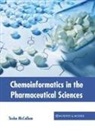 Tosha McCallum - Chemoinformatics in the Pharmaceutical Sciences