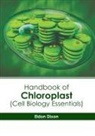 Eldon Dixon - Handbook of Chloroplast (Cell Biology Essentials)
