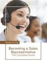 Alfredo Finnley - Becoming a Sales Representative: The Complete Guide