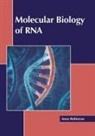 Anna Robinson - Molecular Biology of RNA