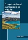Leanna Perry - Ecosystem-Based Management in Practice