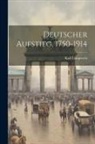 Karl Lamprecht - Deutscher Aufstieg, 1750-1914