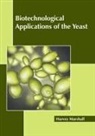 Harvey Marshall - Biotechnological Applications of the Yeast