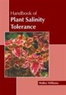 Walker Williams - Handbook of Plant Salinity Tolerance