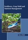 Sierra Webb - Fertilizers, Crop Yield and Nutrient Management