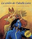 Joseph Bruchac, S D Nelson, S. D. Nelson - La Visión de Caballo Loco