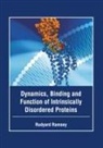 Rudyard Ramsey - Dynamics, Binding and Function of Intrinsically Disordered Proteins