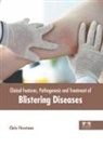 Chris Firestone - Clinical Features, Pathogenesis and Treatment of Blistering Diseases
