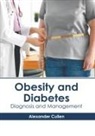 Alexander Cullen - Obesity and Diabetes: Diagnosis and Management