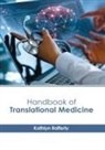 Kathlyn Rafferty - Handbook of Translational Medicine