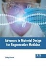 Cindy Barron - Advances in Material Design for Regenerative Medicine