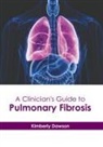 Kimberly Dawson - A Clinician's Guide to Pulmonary Fibrosis
