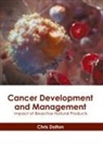 Chris Dalton - Cancer Development and Management: Impact of Bioactive Natural Products