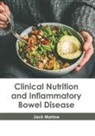 Jack Marlow - Clinical Nutrition and Inflammatory Bowel Disease