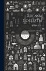 Emanuel Swedenborg - Arcana Coelestia; Volume 4