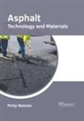 Philip Webster - Asphalt: Technology and Materials