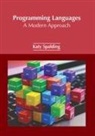 Katy Spalding - Programming Languages: A Modern Approach