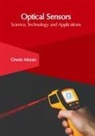 Owen Moran - Optical Sensors: Science, Technology and Applications