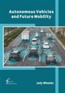 Jody Wheeler - Autonomous Vehicles and Future Mobility