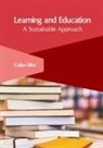 Cullen Elliot - Learning and Education: A Sustainable Approach