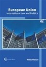 Melba Wasson - European Union: International Law and Politics