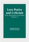 Ophelia Francois - Love Poetry and Criticism: Ovid, Shakespeare and Donne (Volume 2)