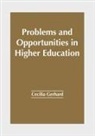 Cecilia Gerhard - Problems and Opportunities in Higher Education