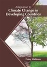 Daisy Mathews - Adaptation to Climate Change in Developing Countries