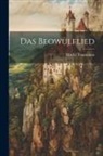 Moritz Trautmann - Das Beowulflied