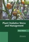 Siena Watson - Plant Oxidative Stress and Management