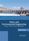 Cohen Foster - Water and Environmental Engineering: Entropy Theory and Its Application