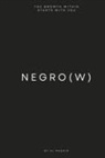Al Maddin - Negro(w): The Growth Within Starts with You