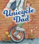 Sarah Hovorka, Alicia Schwab - Unicycle Dad