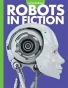 Gail Terp - Curious about Robots in Fiction