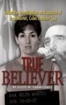 Scott Carmichael, Scott W. Carmichael - True Believer