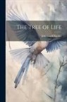 John Gould Fletcher - The Tree of Life