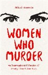 Mitzi Szereto, Szereto Mitzi - Women Who Murder